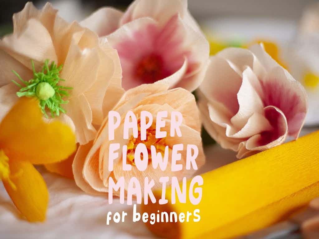 Learn the Art of Paper Flower Making: DIY Workshop